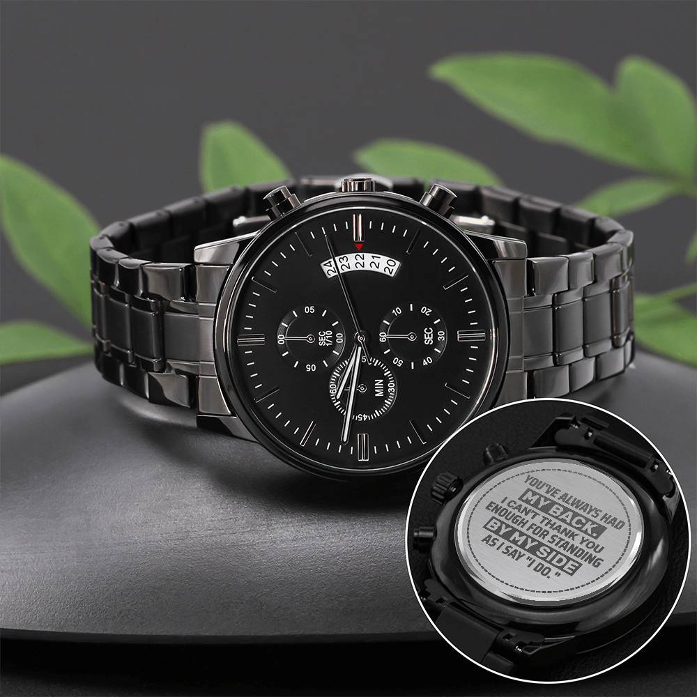 Groomsman Watch – "You've Always Had My Back" | Personalised Wedding Gift