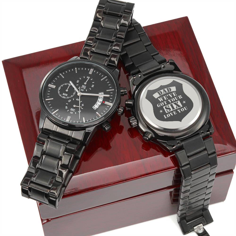 Engraved Men's Watch – "We've Got Your Six" | Unique Gift for Him